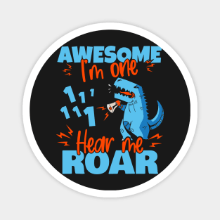 Kids I'm One Hear Me Roar 1st Birthday Dinosaur product Magnet